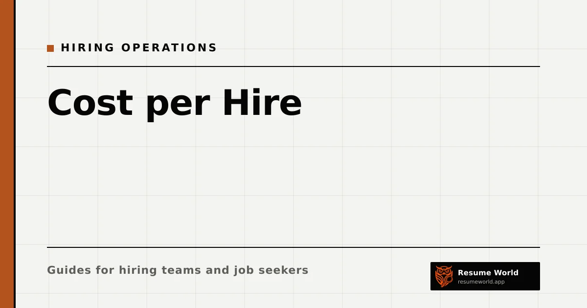 Cost per Hire: How to Calculate It and What to Include — Resume World