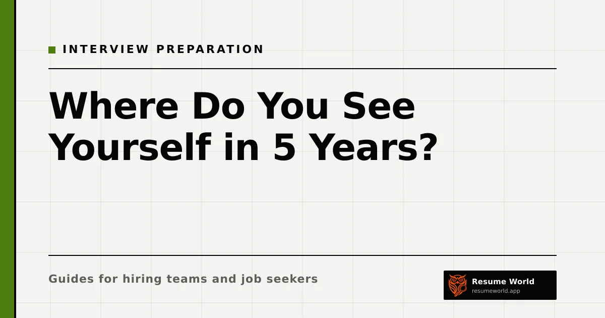 Where Do You See Yourself in 5 Years? How to Answer Without Cliches — Resume World