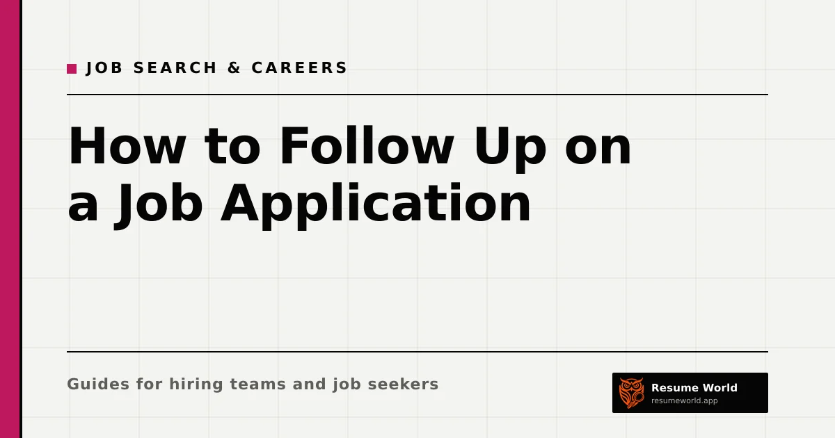 How to Follow Up on a Job Application: When, How and What to Say — Resume World