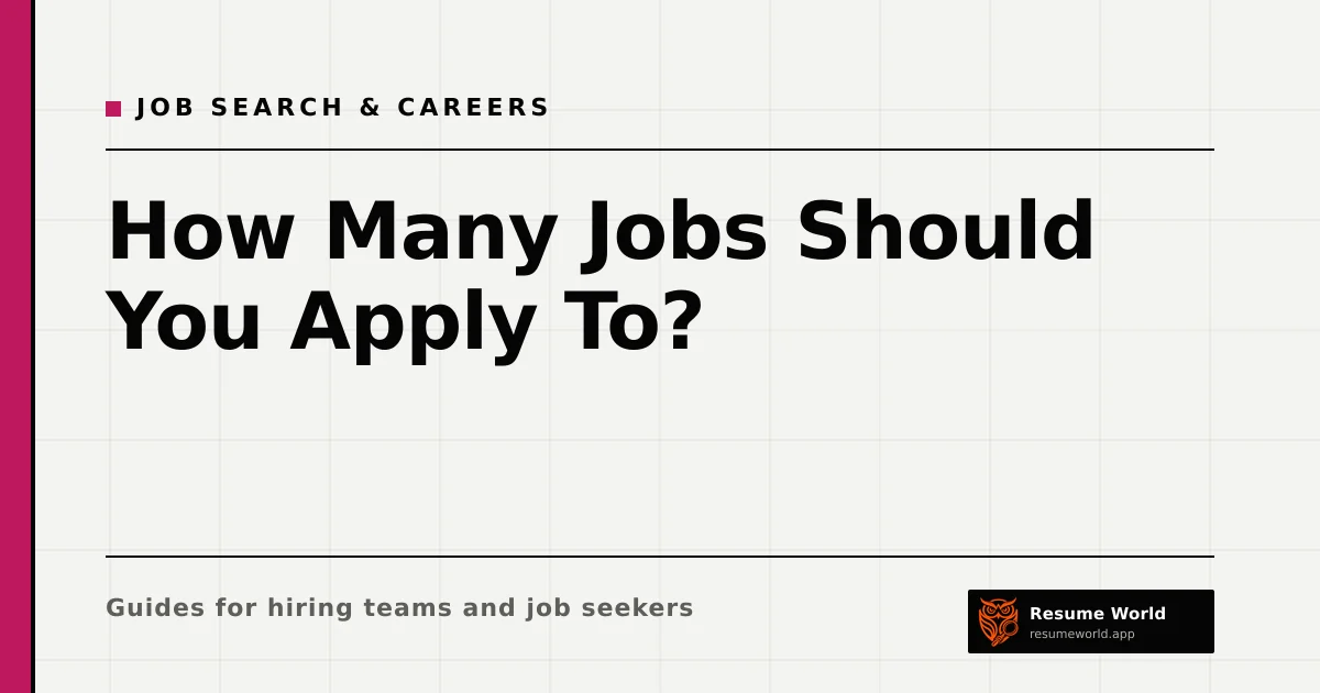 How Many Jobs Should You Apply To? Setting a Weekly Target That Works — Resume World