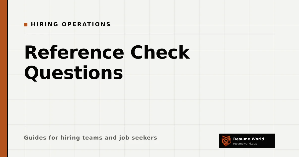Reference Check Questions: What to Ask and How to Run the Call — Resume World