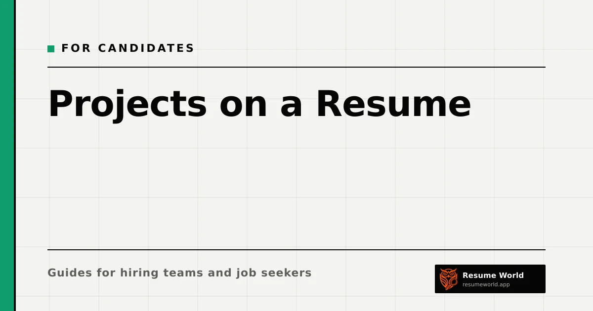 Projects on a Resume: When to Add Them and How to Describe Them — Resume World