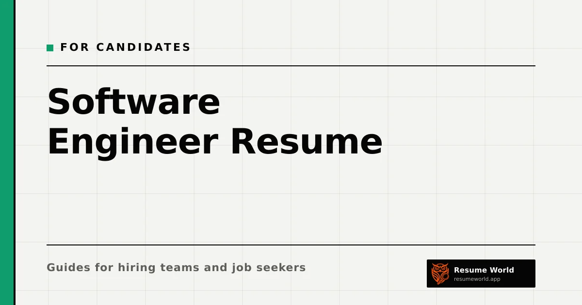 Software Engineer Resume: Structure, Bullets and What Reviewers Look For — Resume World